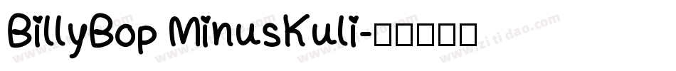 BillyBop MinusKuli字体转换